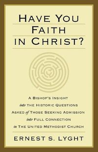 Cover image for Have You Faith in Christ?