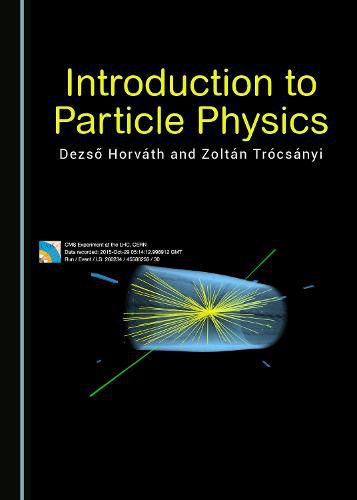 Cover image for Introduction to Particle Physics