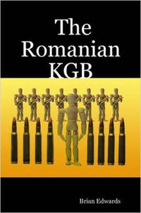 Cover image for The Romanian KGB