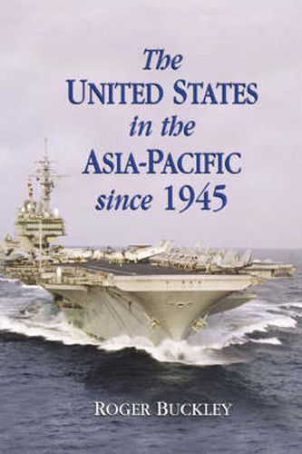 Cover image for The United States in the Asia-Pacific since 1945