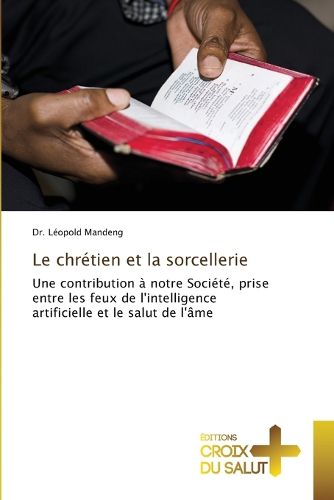 Cover image for Le chretien et la sorcellerie