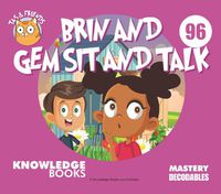 Cover image for Brin and Gem Sit and Talk