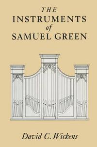 Cover image for The Instruments of Samuel Green