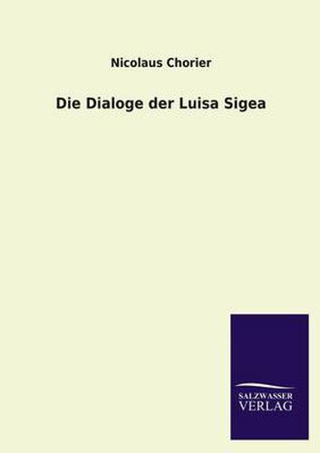 Cover image for Die Dialoge Der Luisa Sigea