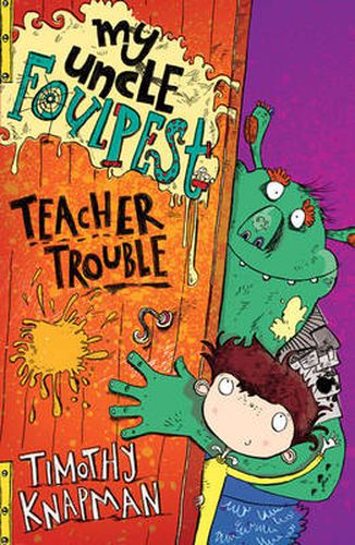 Cover image for My Uncle Foulpest: Teacher Trouble