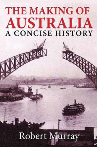 Cover image for The Making of Australia: A Concise History