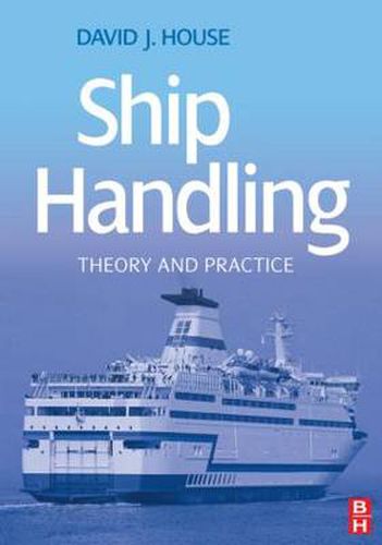 Cover image for Ship Handling: Theory and practice