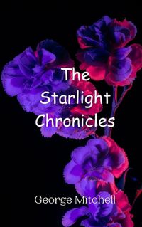 Cover image for The Starlight Chronicles