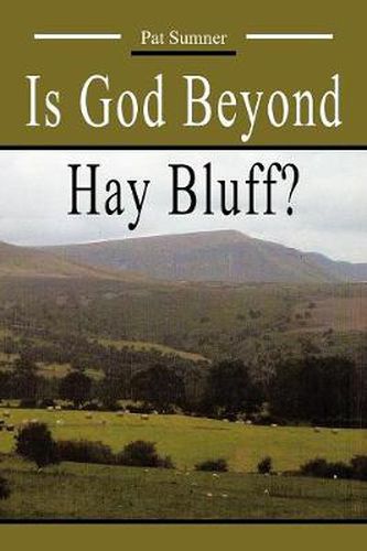 Cover image for Is God Beyond Hay Bluff?