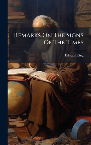 Cover image for Remarks On The Signs Of The Times