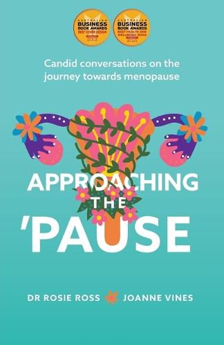 Approaching the 'Pause: Candid conversations on the journey towards menopause