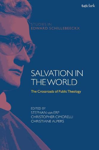 Cover image for Salvation in the World: The Crossroads of Public Theology