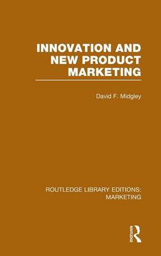 Cover image for Innovation and New Product Marketing (RLE Marketing)
