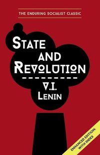 Cover image for State and Revolution Lenin: Enhanced Edition with Index