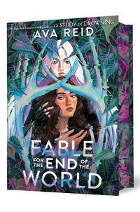 Cover image for Fable for the End of the World Deluxe Limited Edition