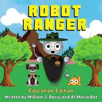 Cover image for Robot Ranger: Education Edition