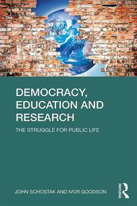 Cover image for Democracy, Education and Research: The Struggle for Public Life