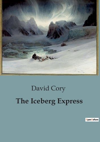 Cover image for The Iceberg Express