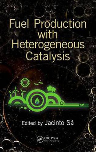 Cover image for Fuel Production with Heterogeneous Catalysis