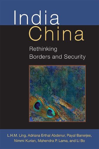 India China: Rethinking Borders and Security