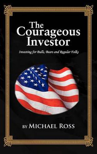 THE Courageous Investor