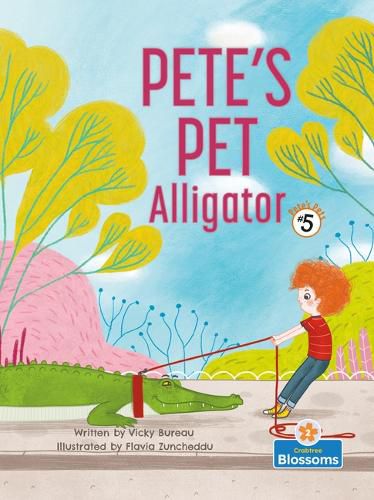 Pete's Pet Alligator