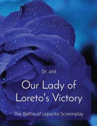 Cover image for Our Lady of Loreto's Victory