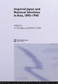 Cover image for Imperial Japan and National Identities in Asia, 1895-1945