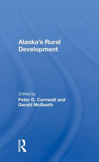 Cover image for Alaska's Rural Development