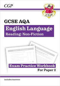 Cover image for New GCSE English Language AQA Reading Non-Fiction Exam Practice Workbook (Paper 2) - inc. Answers