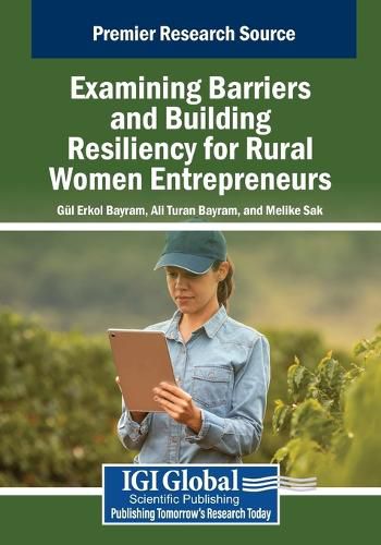 Cover image for Examining Barriers and Building Resiliency for Rural Women Entrepreneurs