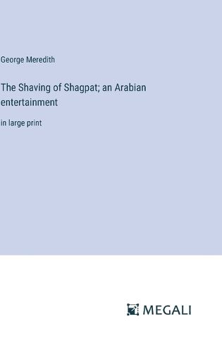 Cover image for The Shaving of Shagpat; an Arabian entertainment