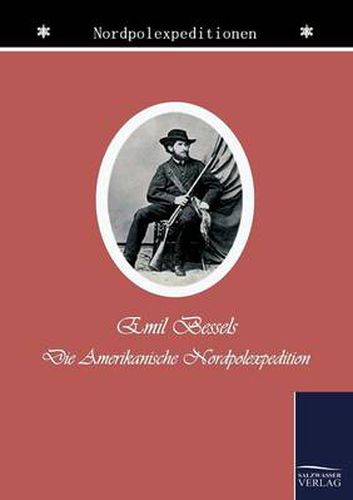 Cover image for Die amerikanische Nordpol-Expedition