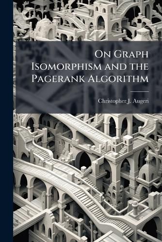 Cover image for On Graph Isomorphism and the Pagerank Algorithm