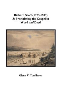 Cover image for Richard Scott (1777-1837) and Proclaiming the Gospel in Word and Deed