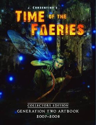 Cover image for Time of the Faeries Generation Two Art Book Collectors Edition