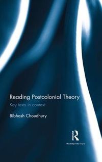 Cover image for Reading Postcolonial Theory: Key texts in context