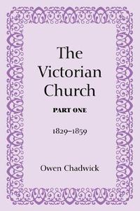 Cover image for The Victorian Church, Part One