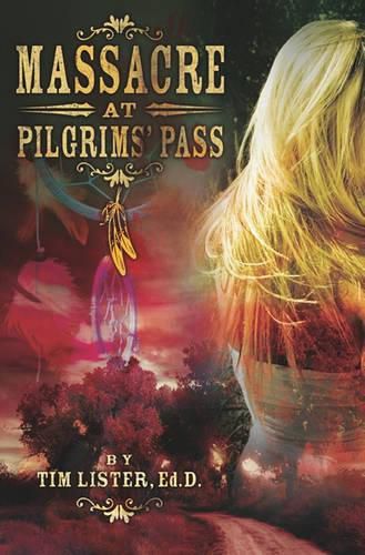 Cover image for Massacre at Pilgrims' Pass