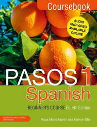 Cover image for Pasos 1 Spanish Beginner's Course (Fourth Edition): Coursebook