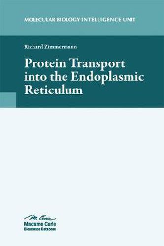 Protein Transport into the Endoplasmic Reticulum, Richard Zimmermann ...