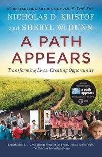 Cover image for A Path Appears: Transforming Lives, Creating Opportunity