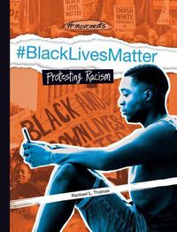 Cover image for #Blacklivesmatter: Protesting Racism