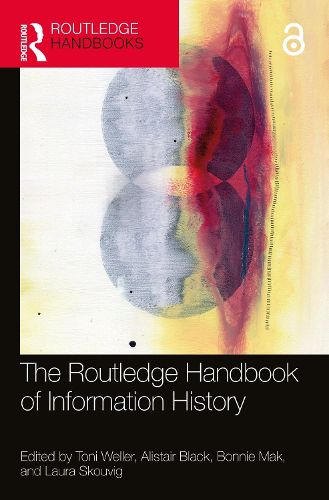 Cover image for The Routledge Handbook of Information History