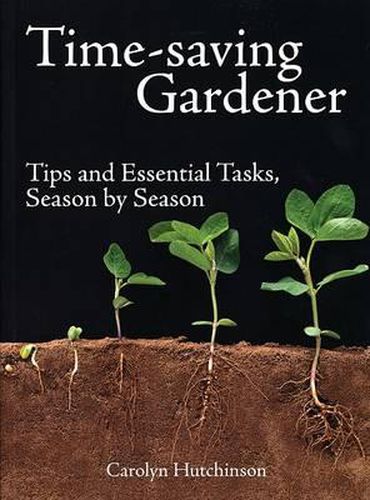 Cover image for Time-Saving Gardener: Tips and Essential Tasks, Season by Season