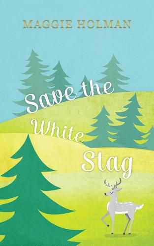 Cover image for Save the White Stag