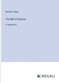 Cover image for The Mill of Silence