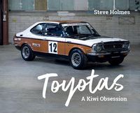 Cover image for Toyotas: A Kiwi Obsession