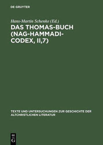 Das Thomas-Buch (Nag-Hammadi-Codex, II,7)