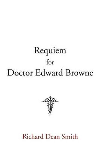 Requiem for Doctor Edward Browne